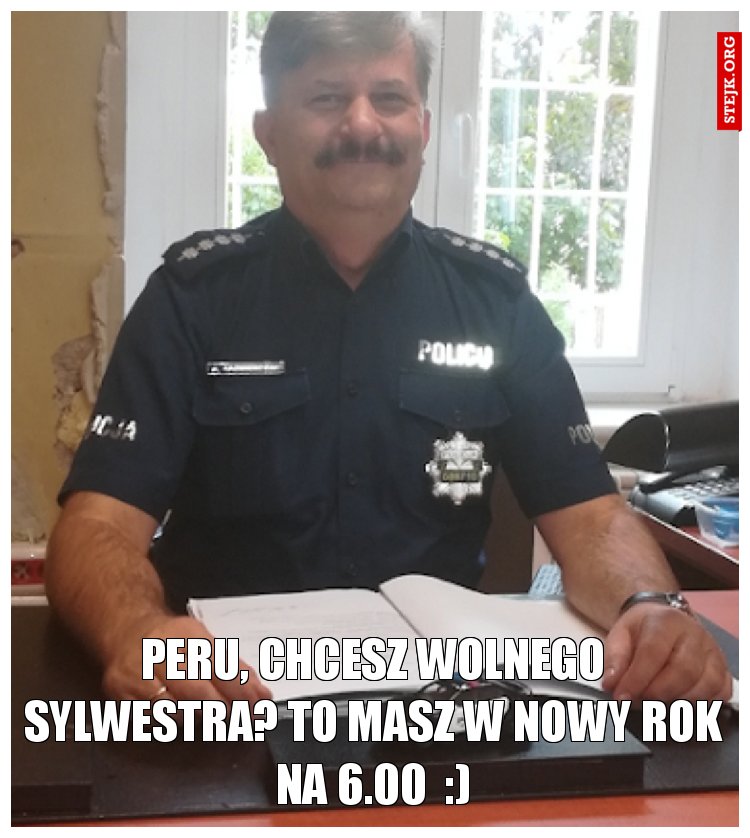 Peru, chcesz wolnego Sylwestra? To masz w Nowy Rok na 6.00  :)
