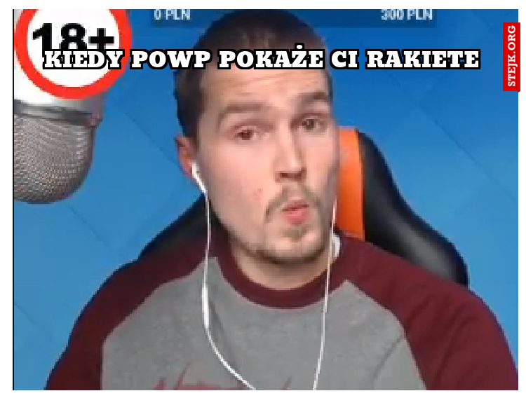 kiedy powp pokaże ci rakiete