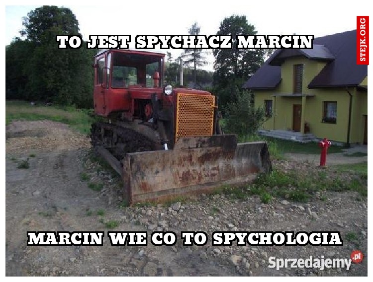 TO JEST SPYCHACZ MARCIN