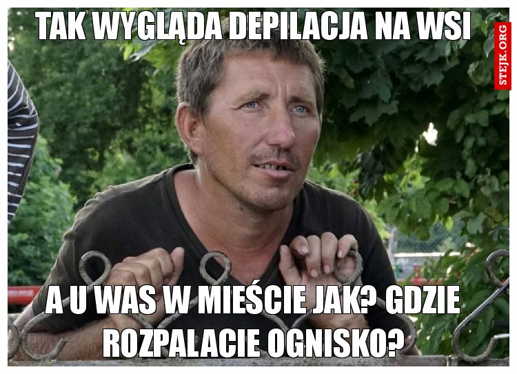 Tak wygląda depilacja na wsi