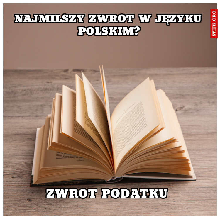 Najmilszy zwrot w języku polskim?