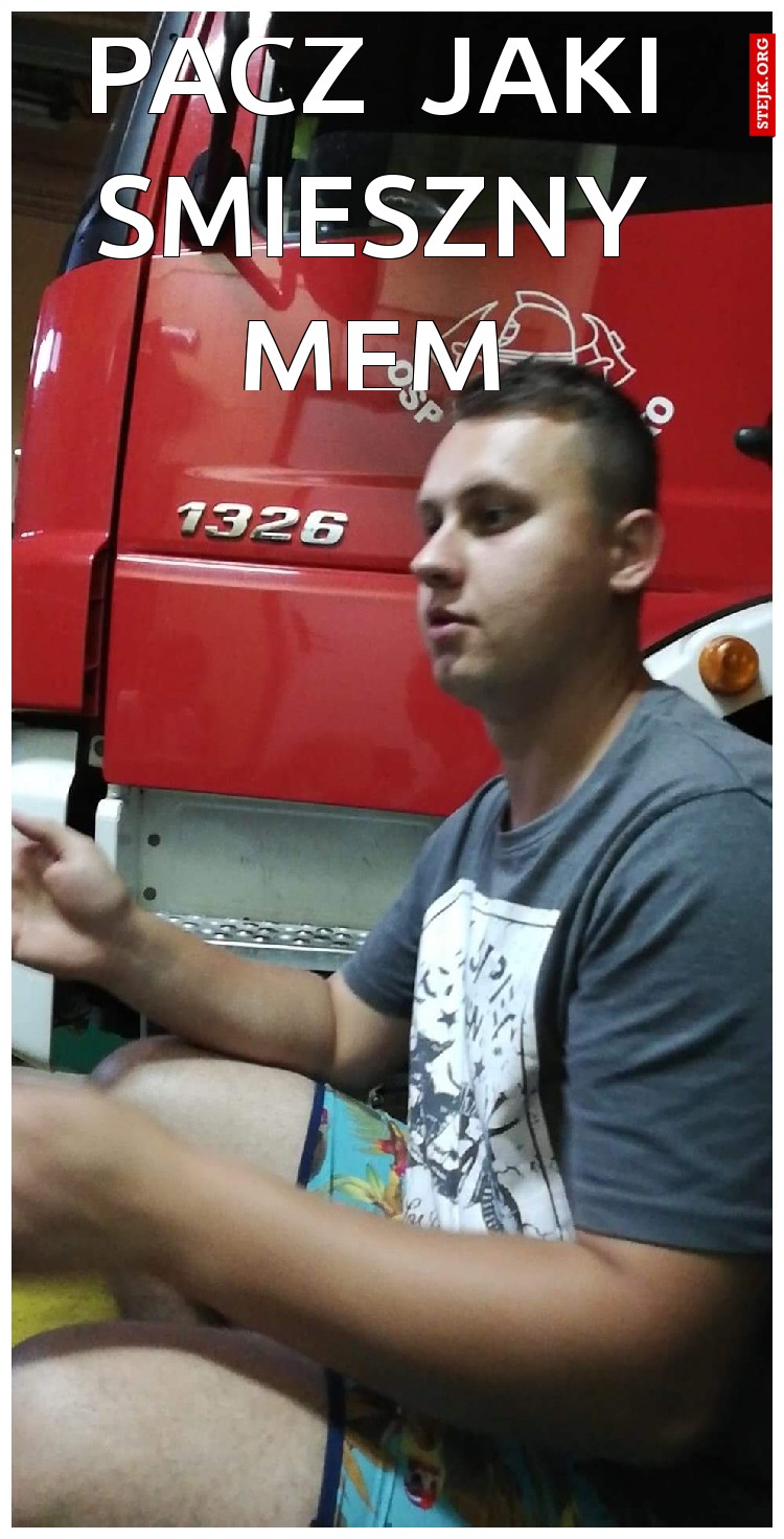 Pacz  jaki smieszny mem