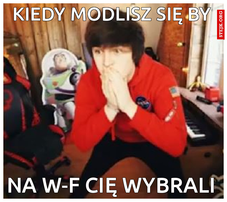 KIEDY MODLISZ się by 