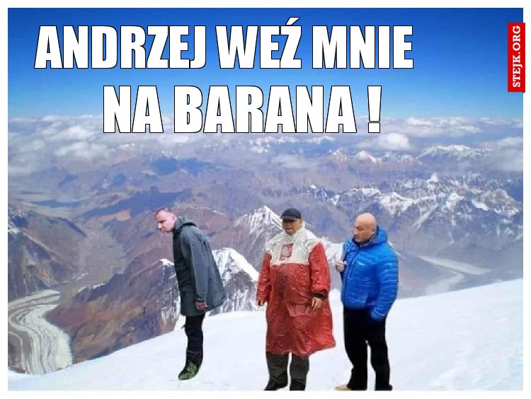 andrzej weź mnie