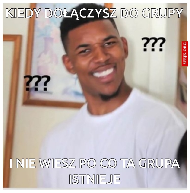 Kiedy dołączysz do grupy