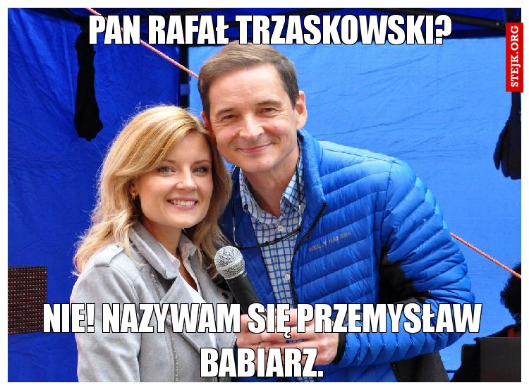 Pan trzaskowski? 