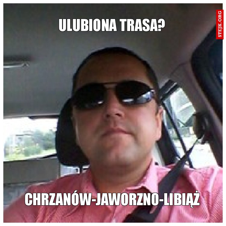 Ulubiona trasa?