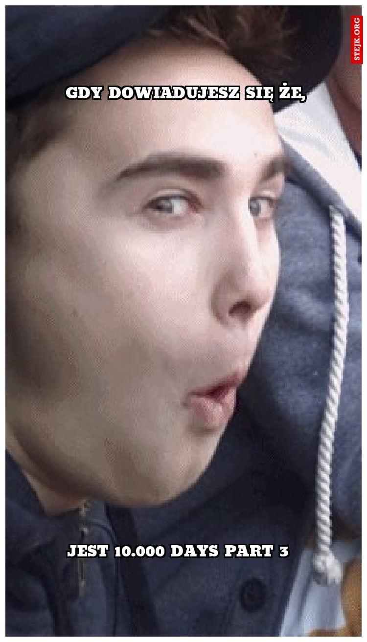 Gdy dowiadujesz się że,