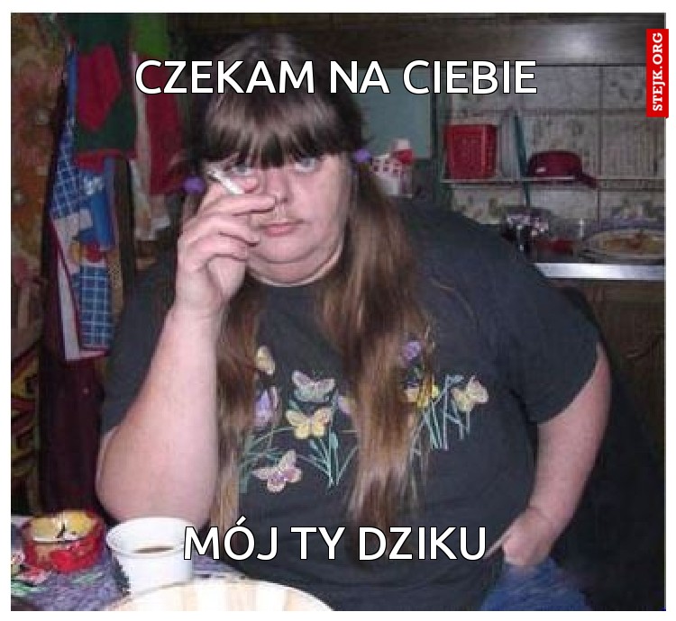 Czekam na ciebie