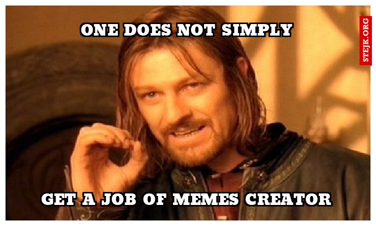 ONE DOES NOT SIMPLY