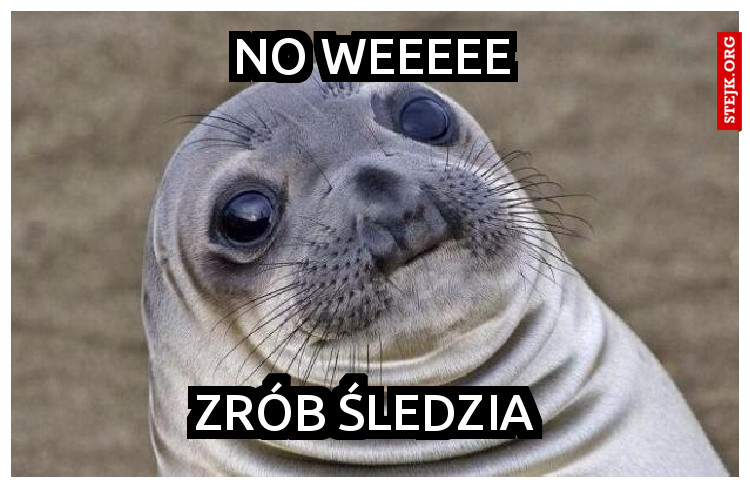 No weeeee