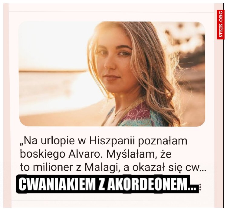 Cwaniakiem z akordeonem...