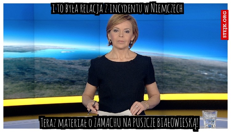 i to była relacja z incydentu w Niemczech