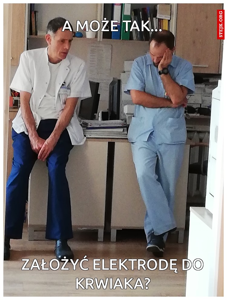 A może tak...