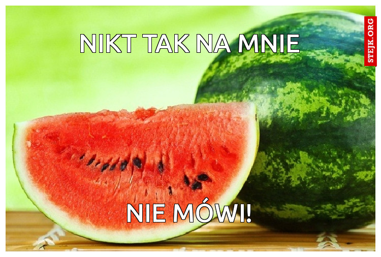 Nikt tak na mnie