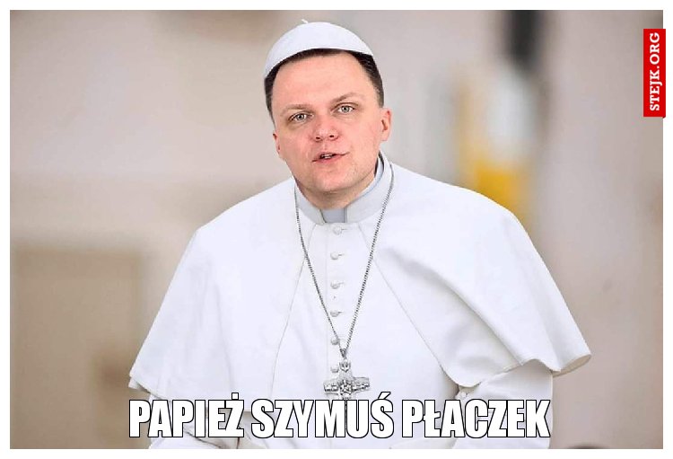 Papież Szymuś Płaczek