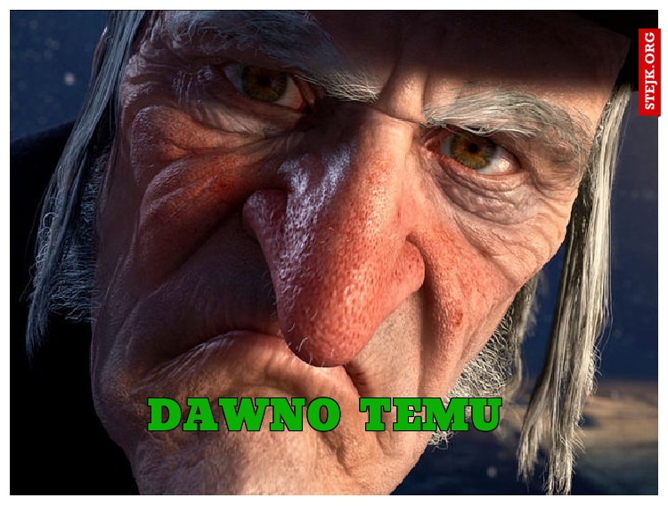 Dawno temu