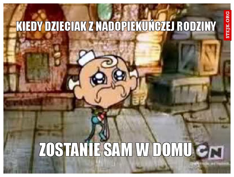KIEDY DZIECIAK Z NADOPIEKUŃCZEJ RODZINY