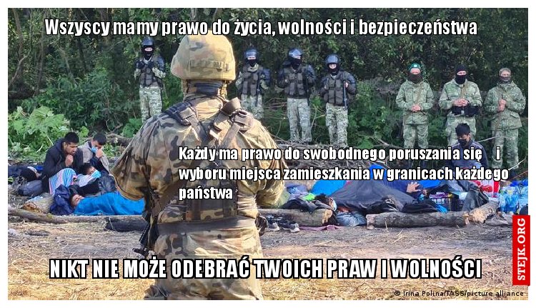 Wszyscy mamy prawo do życia, wolności i bezpieczeństwa
