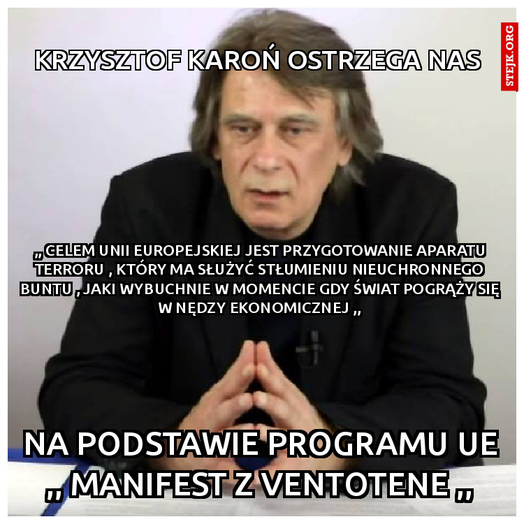 Krzysztof Karoń ostrzega nas 