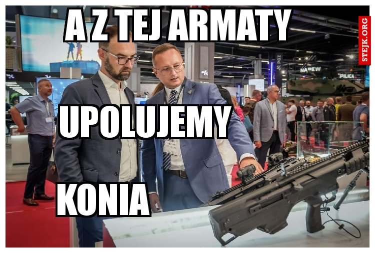 a z tej armaty