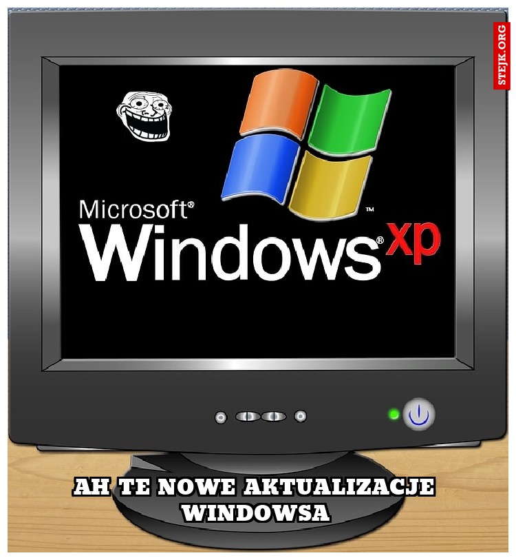 ah te nowe aktualizacje windowsa