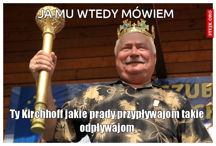 Ja mu wtedy mówiem