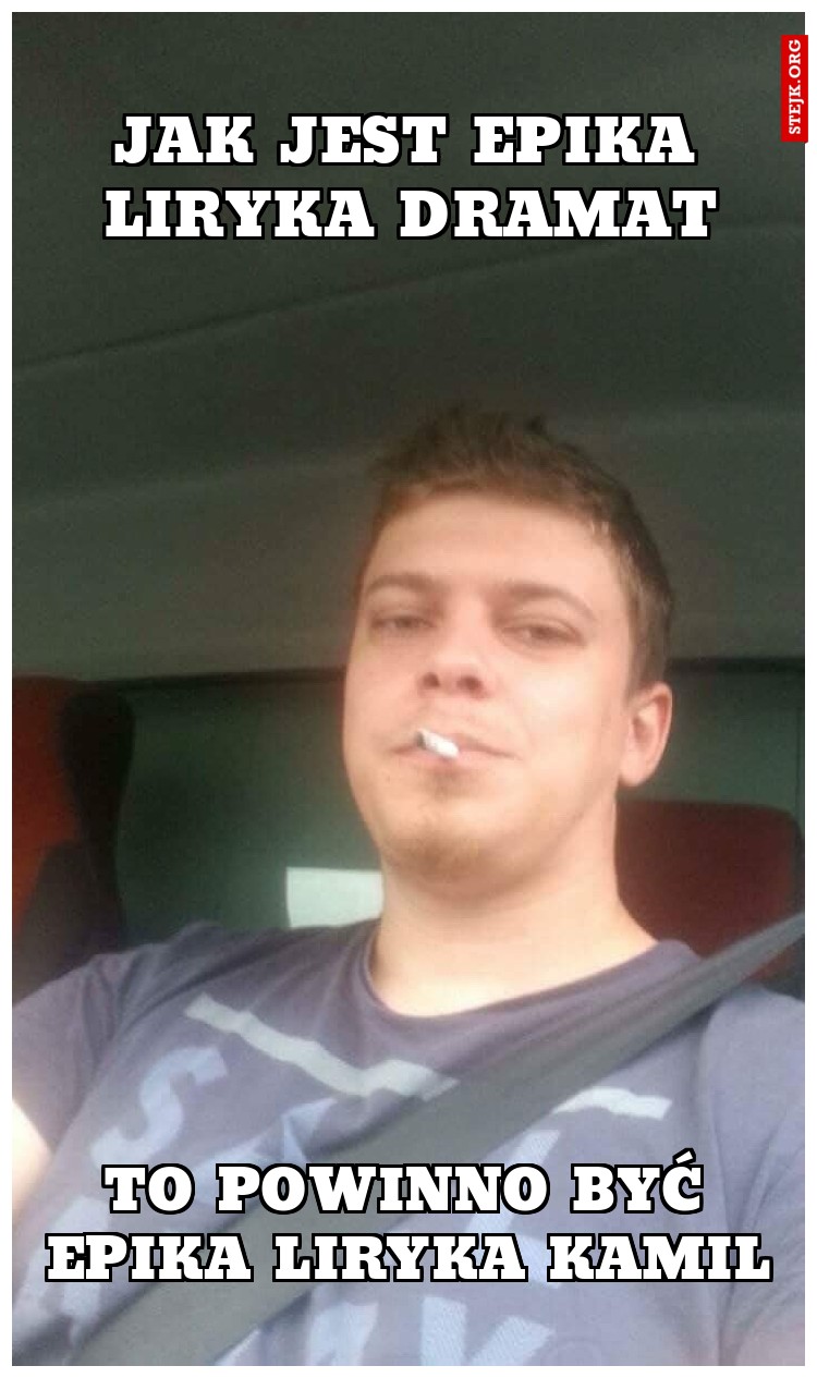 JAK JEST EPIKA LIRYKA DRAMAT