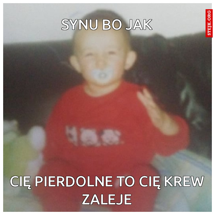 synu bo jak