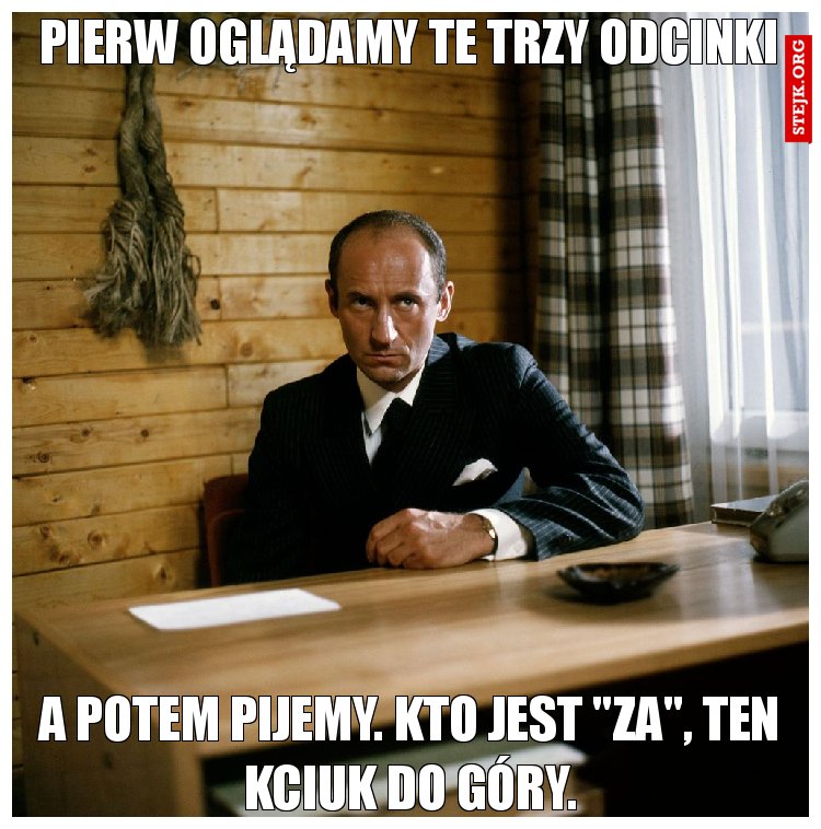 Pierw oglądamy te trzy odcinki