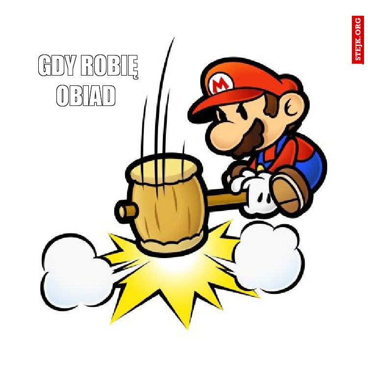 gdy robię obiad 