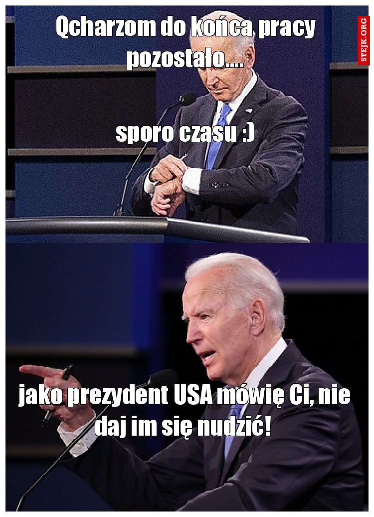 Qcharzom do końca pracy pozostało....