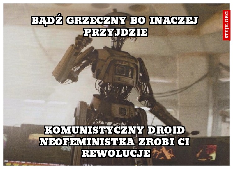 bądź grzeczny bo inaczej przyjdzie