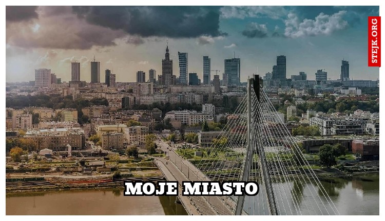 MOJE MIASTO