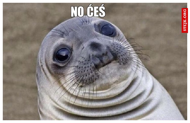 no ćeś