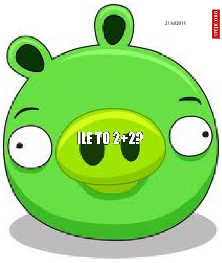 ile to 2 2?