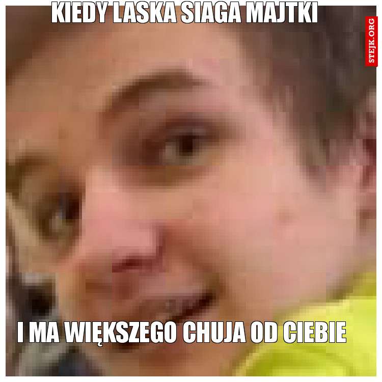 Kiedy laska siaga majtki 