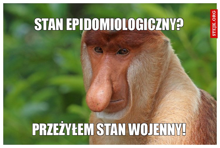 Stan epidomiologiczny?