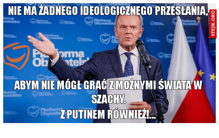 nie ma żadnego ideologicznego przesłania,