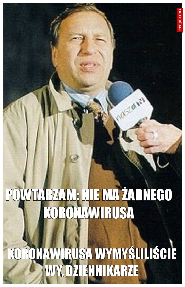 KORONAWIRUSA WYMYŚLILIŚCIE WY, DZIENNIKARZE