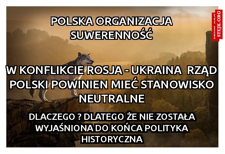 W konflikcie Rosja - Ukraina  rząd polski powinien mieć stanowisko neutralne
