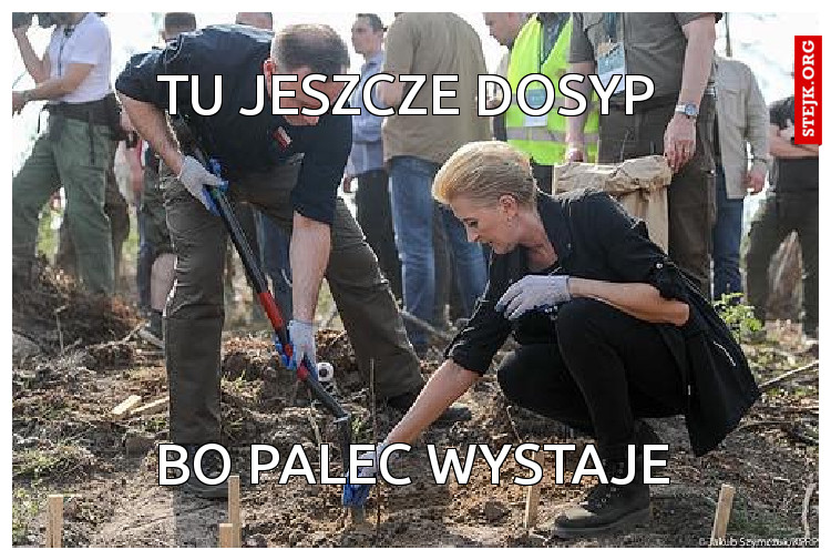Tu jeszcze dosyp 