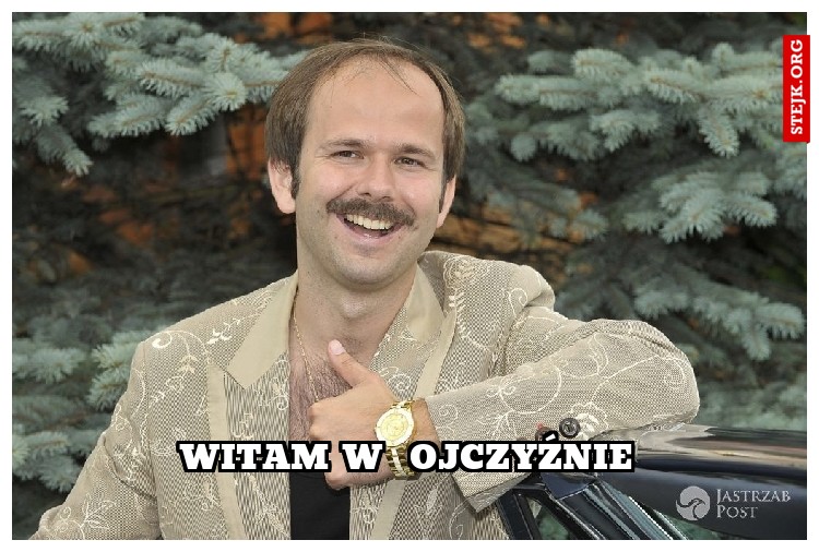 Witam w  ojczyźnie