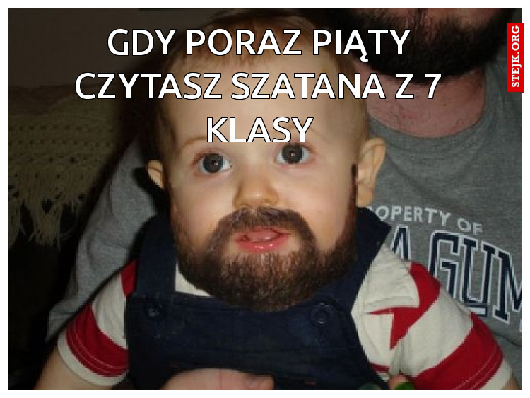 gdy poraz piąty czytasz szatana z 7 klasy