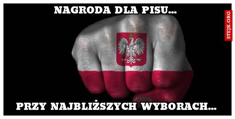 Nagroda dla pisu... 