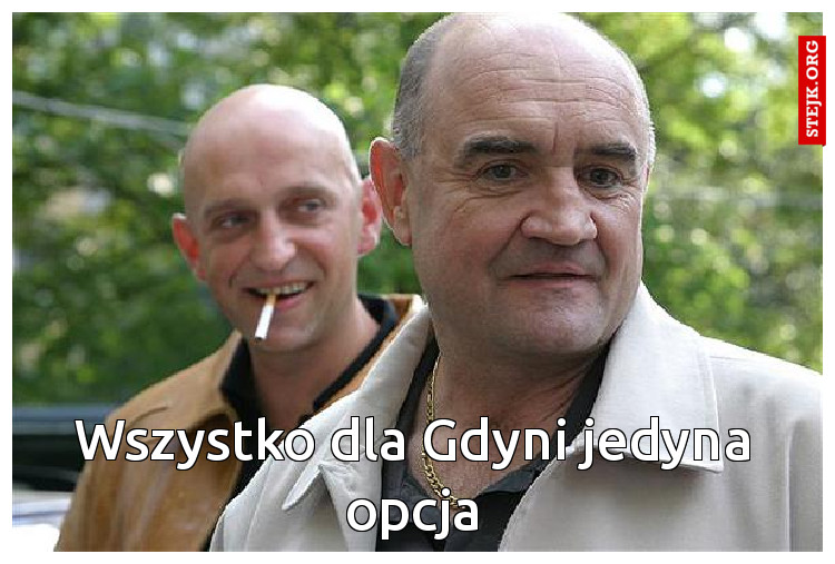 Wszystko dla Gdyni jedyna opcja