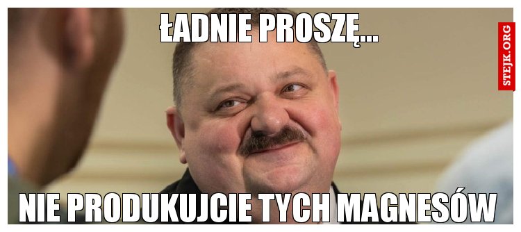 Ładnie proszę...