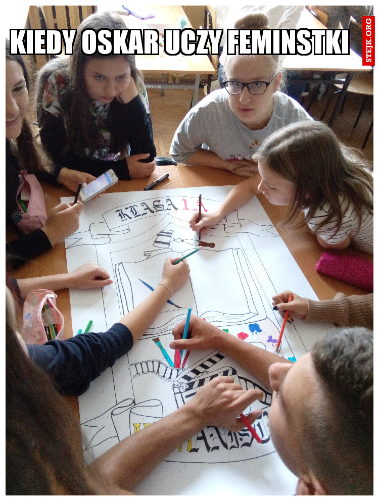 Kiedy oskar uczy feminstki