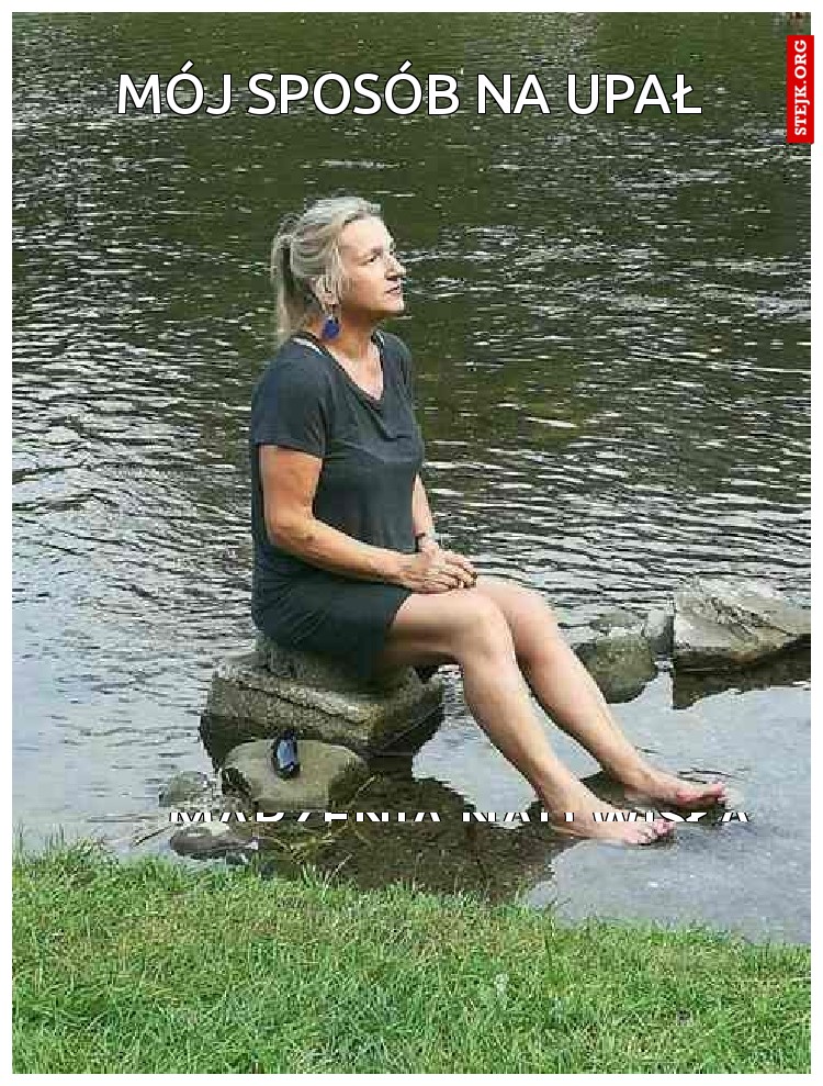 Mój sposób na upał