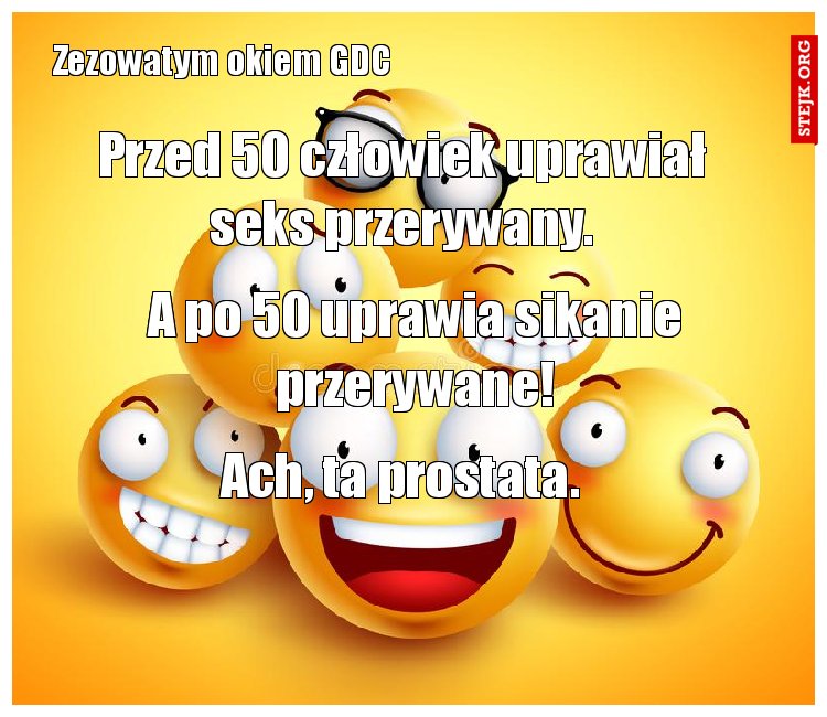 Przed 50 człowiek uprawiał seks przerywany.